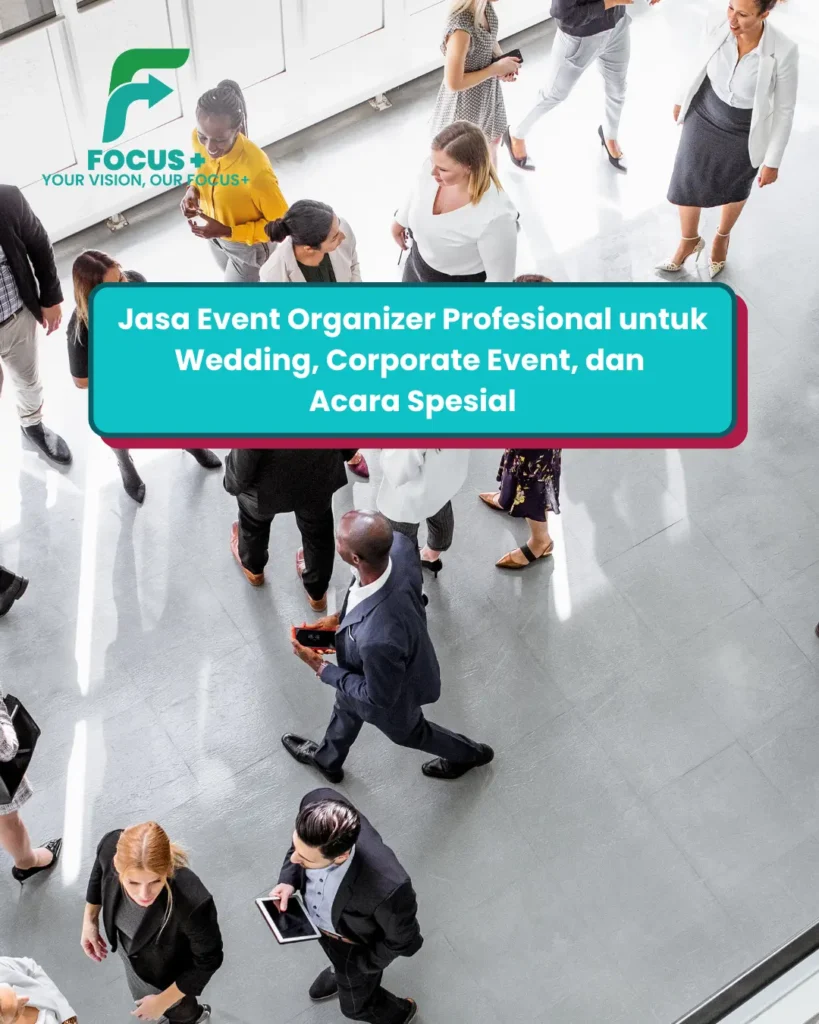 Jasa Event Organizer Profesional untuk Wedding, Corporate Event, dan Acara Spesial